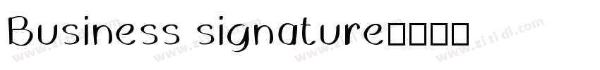Business signature字体转换